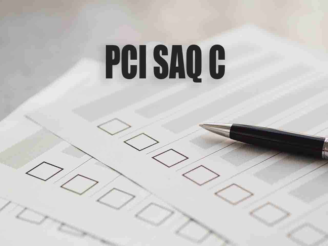PCI SAQ C – PCI DSS GUIDE